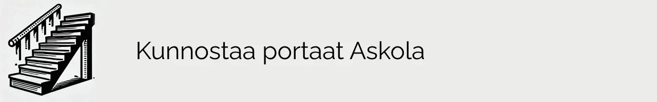 Kunnostaa portaat Askola